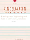 Kindergarten Beginning and End of the Year Assessment: Test 1 & 2 - Hardcover