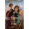Scepter of Fire: Scepter and Crown Book Three - Paperback