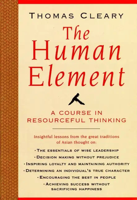 The Human Element: A Course in Resourceful Thinking - Paperback