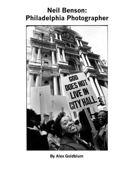 Neil Benson: Philadelphia Photographer - Paperback