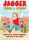 Jagger Takes A Stand! - Hardcover