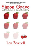 Simon Grave and the School of Casual Invisibility: A Simon Grave Mystery - Paperback
