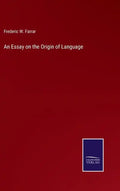 An Essay on the Origin of Language - Hardcover