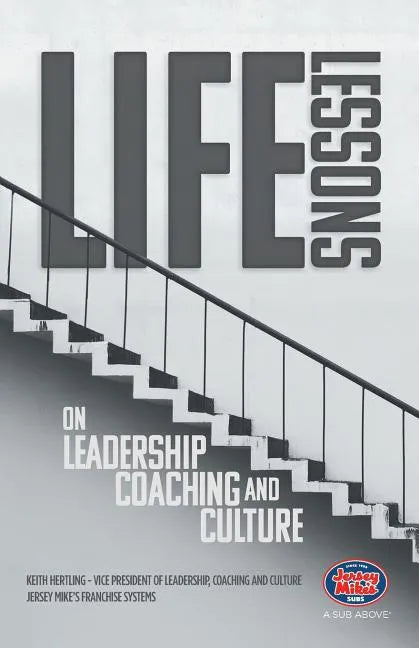 Life Lessons on Leadership, Coaching and Culture - Paperback