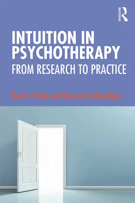 Intuition in Psychotherapy: From Research to Practice - Paperback