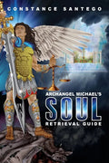 Archangel Michael's Soul Retrieval Guide - Paperback