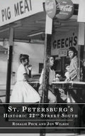 St. Petersburg's Historic 22nd Street South - Hardcover