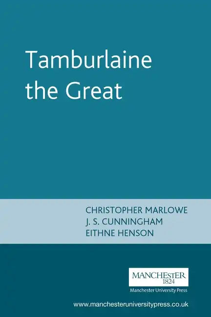 Tamburlaine the Great: Christopher Marlowe - Paperback
