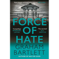 Force of Hate: From the Top Ten Bestselling Author - Hardcover