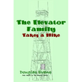 The Elevator Family Takes a Hike - Paperback