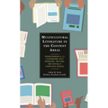 Multicultural Literature in the Content Areas: Transforming K-12 Classrooms Into Engaging, Inviting, and Socially Conscious Spaces - Paperback