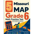 5 Missouri MAP Grade 6 Math Practice Tests: Proven Practice for Top Scores with Detailed Explanations - Paperback