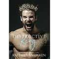 Destructive King - Hardcover
