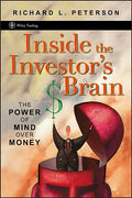 Inside the Investor's Brain: The Power of Mind Over Money - Hardcover