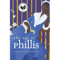 The Age of Phillis - Hardcover