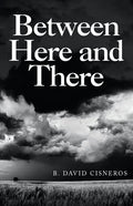 Between Here and There - Paperback