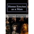 Homo Erectus as a Man - Paperback