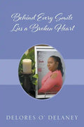 Behind Every Smile Lies a Broken Heart - Paperback