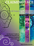Claiming Face: Self-Empowerment Through Self-Portraiture - Paperback
