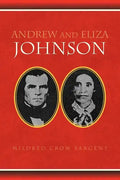 Andrew and Eliza Johnson - Paperback