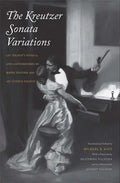 Kreutzer Sonata Variations: Lev Tolstoy's Novella and Counterstories by Sofiya Tolstaya and Lev Lvovich Tolstoy - Hardcover