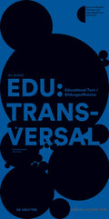 Edu: Transversal No. 01/2022: Educational Turn / Bildungsoffensive - Paperback