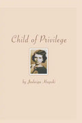 Child Of Privilege - Paperback