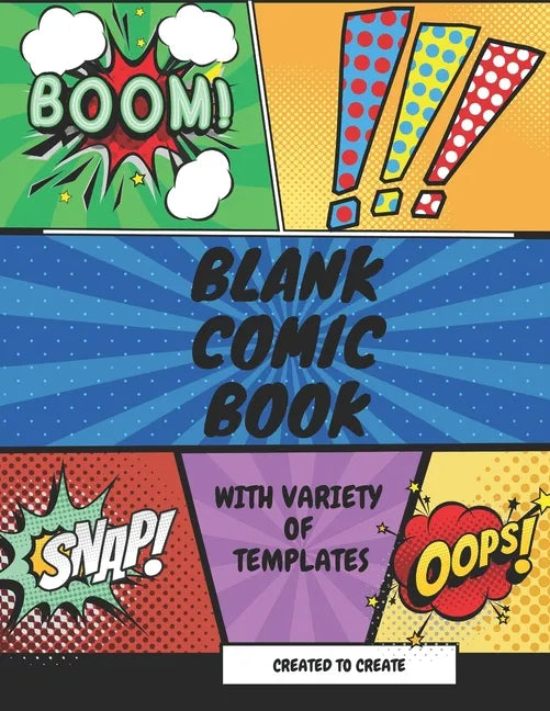 Blank Comic Book for kids with variety of templates: Variety of panel action layout templates to create your own comics. Blank comic book for kids and - Paperback