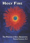 Holy Fire: The Process of Soul Awakening - Paperback