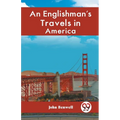 An Englishman's Travels in America - Paperback