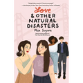 Love & Other Natural Disasters - Paperback