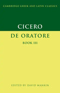 Cicero: De Oratore Book III - Paperback