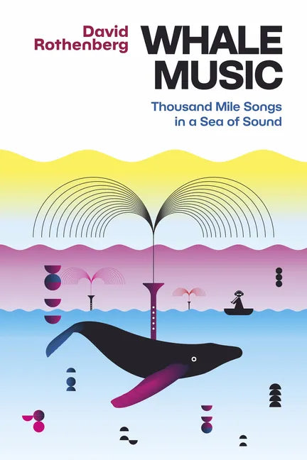 Whale Music: Thousand Mile Songs in a Sea of Sound - Paperback