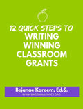 12 Quick Steps to Writing Winning Classroom Grants - Hardcover