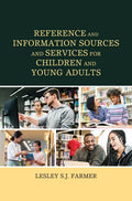 Reference and Information Sources and Services for Children and Young Adults - Paperback