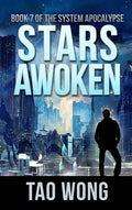 Stars Awoken: A LitRPG Apocalypse: The System Apocalypse: Book 7 - Hardcover