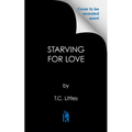 Starving for Love - Paperback