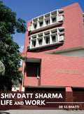 Shiv Datt Sharma: Life and Work - Hardcover