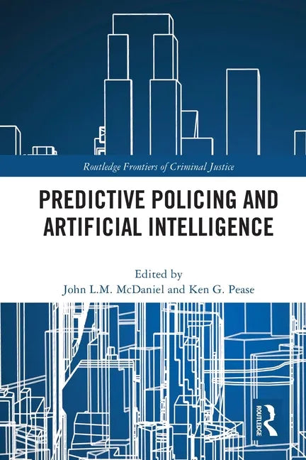 Predictive Policing and Artificial Intelligence - Paperback