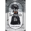 The Darkness Surrounds Us - Paperback