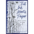 Till Ink Meets Paper: Poems for Guendalina...My Mommy - Paperback