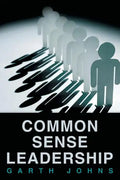 Common Sense Leadership - Paperback