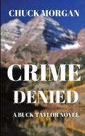 Crime Denied: A Buck Taylor Novel (Book 5) - Paperback