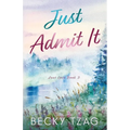 Just Admit It - Paperback