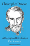 Christopher Dawson: A Biographical Introduction - Paperback