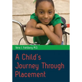 A Child's Journey Through Placement - Paperback