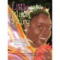 Little Black Fairy & Other Very Fairy Stories, Poems, Rhythms & Rhymes - Hardcover