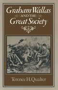 Graham Wallas and the Great Society - Paperback