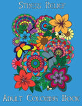 Adult Coloring Books: Stress Relief - Paperback
