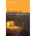 Sharing in God's Presence: Theology for Spiritual Renewal - Paperback